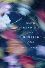 Cover art for Slow Reading in a Hurried Age