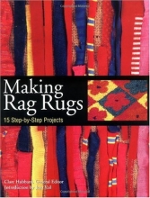 Cover art for Making Rag Rugs: 15 Step-by-Step Projects