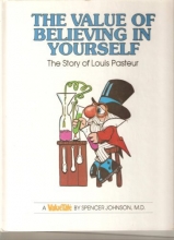 Cover art for The Value of Believing in Yourself: The Story of Louis Pasteur (Valuetales)
