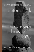 Cover art for The Answer to How Is Yes: Acting on What Matters