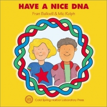 Cover art for Have a Nice DNA (Enjoy Your Cells Series Book 4) (Enjoy Your Cells, 3)
