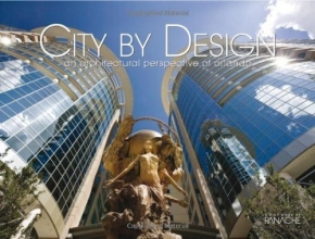 Cover art for City by Design: Orlando: An Architectural Perspective of Orlando (City By Design series)