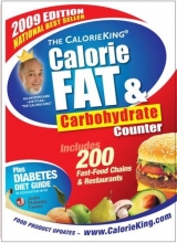 Cover art for The CalorieKing Calorie, Fat & Carbohydrate Counter 2009