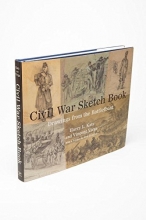 Cover art for Civil War Sketch Book: Drawings from the Battlefront