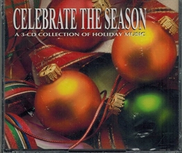 Cover art for Celebrate The Season A 3-CD Collection of Holiday Music
