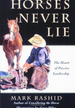 Cover art for Horses Never Lie: The Heart of Passive Leadership