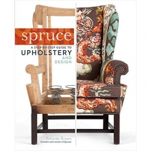 Cover art for Spruce: A Step-by-Step Guide to Upholstery and Design
