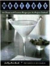 Cover art for Martinis: 50 Classic and Creative Recipes for the Perfect Cocktail