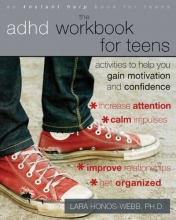 Cover art for The ADHD Workbook for Teens: Activities to Help You Gain Motivation and Confidence