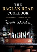 Cover art for The Raglan Road Cookbook: Inside America's Favorite Irish Pub