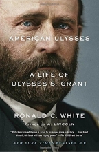 Cover art for American Ulysses: A Life of Ulysses S. Grant