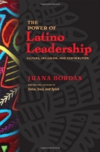 Cover art for The Power of Latino Leadership: Culture, Inclusion, and Contribution