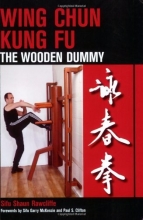 Cover art for Wing Chun Kung Fu: The Wooden Dummy