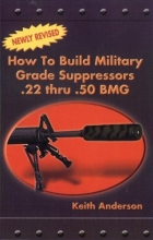 Cover art for How to Build Military Grade Suppressors