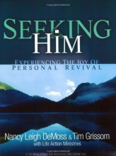 Cover art for Seeking Him: Experiencing the Joy of Personal Revival