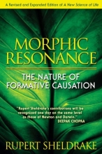 Cover art for Morphic Resonance: The Nature of Formative Causation