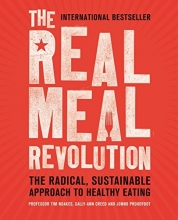 Cover art for The Real Meal Revolution: The Radical, Sustainable Approach to Healthy Eating (Age of Legends)