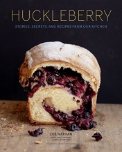 Cover art for Huckleberry: Stories, Secrets, and Recipes From Our Kitchen