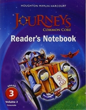 Cover art for Journeys: Common Core Reader's Notebook Consumable Volume 2 Grade 3