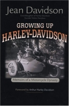 Cover art for Growing Up Harley-Davidson: Memoirs of a Motorcycle Dynasty
