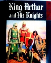 Cover art for King Arthur and his Knights: A Noble and Joyous History
