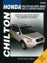 Cover art for Chilton Total Car Care Honda Pilot & Acura MDX 01-07 (Chilton's Total Car Care Repair Manuals)