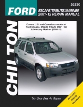 Cover art for Chilton Total Car Care Ford Escape/Tribute/Mariner 2001-2012 Repair Manual (Chiltons Total Car Care Repair Manual)