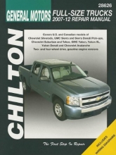Cover art for Chilton Total Car Care Chevrolet Silverado, Suburban, Tahoe & Avalanche and GMC Sierra/Sierra Denali, Yukon/Yukon XL/Yukon Denali, 2007-2012 (Chilton's Total Car Care Repair Manuals)