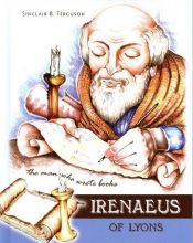 Cover art for Irenaeus of Lyons (Heroes of the Faith)