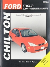 Cover art for Chilton Total Car Care Ford Focus, 2000-2011 Repair Manual (Chilton's Total Car Care)