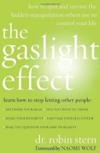 Cover art for The Gaslight Effect: How to Spot and Survive the Hidden Manipulation Others Use to Control Your Life