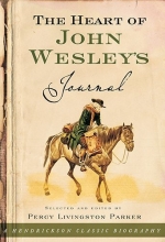 Cover art for The Heart of John Wesley's Journal (Hendrickson Classic Biographies)
