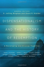 Cover art for Dispensationalism and the History of Redemption: A Developing and Diverse Tradition