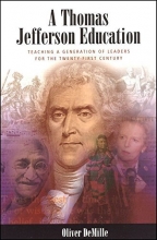 Cover art for A Thomas Jefferson Education: Teaching a Generation of Leaders for the 21st Century