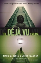 Cover art for The Dj vu  Enigma: A Journey Through the Anomalies of Mind, Memory and Time