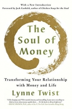 Cover art for The Soul of Money: Transforming Your Relationship with Money and Life