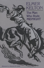Cover art for The Man Who Rode Midnight (Texas Tradition Series)