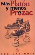 Cover art for Mas Platon y menos prozac (Spanish Edition)