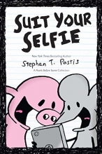 Cover art for Suit Your Selfie: A Pearls Before Swine Collection (Pearls Before Swine Kids)