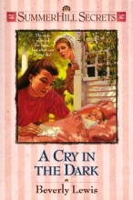 Cover art for A Cry in the Dark (Summerhill Secrets #5)