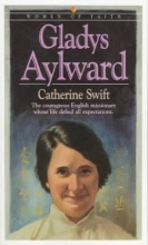 Cover art for Gladys Aylward (Women of Faith)