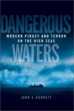 Cover art for Dangerous Waters: Modern Piracy and Terror on the High Seas