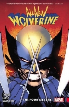 Cover art for All-New Wolverine Vol. 1: The Four Sisters