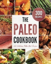 Cover art for Paleo Cookbook: 300 Delicious Paleo Diet Recipes