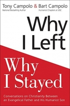 Cover art for Why I Left, Why I Stayed: Conversations on Christianity Between an Evangelical Father and His Humanist Son