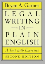 Cover art for Legal Writing in Plain English, Second Edition: A Text with Exercises (Chicago Guides to Writing, Editing, and Publishing)