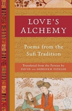 Cover art for Love's Alchemy: Poems from the Sufi Tradition