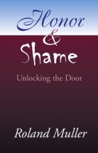 Cover art for Honor and Shame: Unlocking the Door