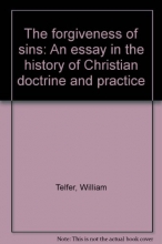 Cover art for The forgiveness of sins: An essay in the history of Christian doctrine and practice