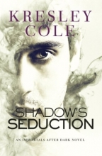 Cover art for Shadow's Seduction (Immortals After Dark) (Volume 17)